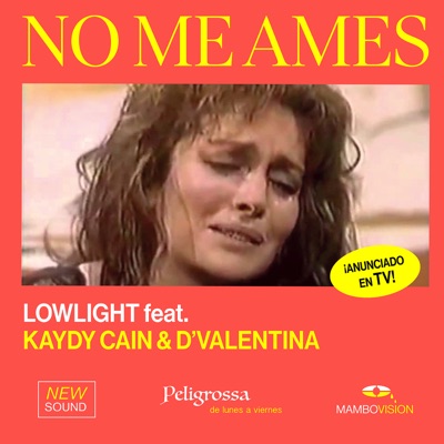 No Me Ames - Single