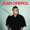 Juan Cirerol - En Dónde Estás?