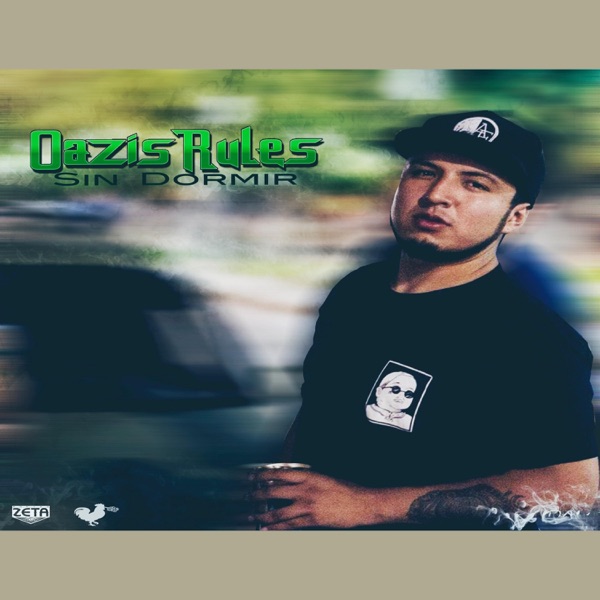 Sin Dormir (feat. Oazis Rules)