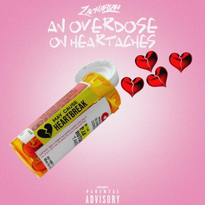 An Overdose on Heartaches - EP