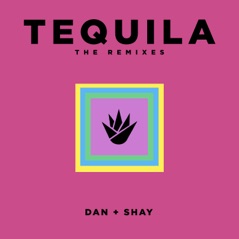 Tequila (The Remixes) - EP