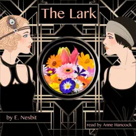 The Lark (Unabridged)