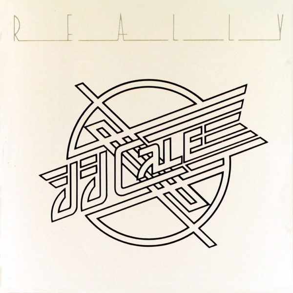 Really - J.J. Cale