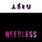 Needless - Aezu lyrics