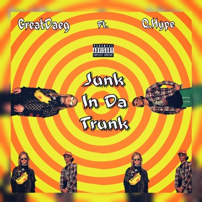 Junk in Da Trunk (feat. Q.Hype) - Single