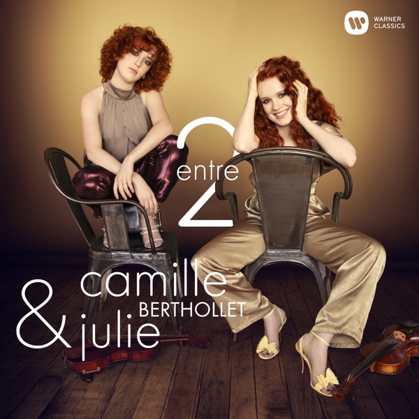 Entre 2 - Camille & Julie Berthollet