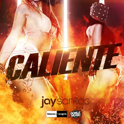 Caliente - Single - Jay Santos