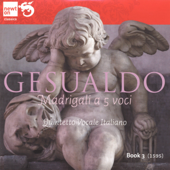 Gesualdo: Madrigali a 5 voci, Book 3 of 6 - Quintetto Vocale Italiano