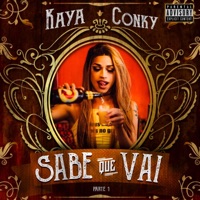 Sabe Que Vai, Pt. 1 - EP - Kaya Conky