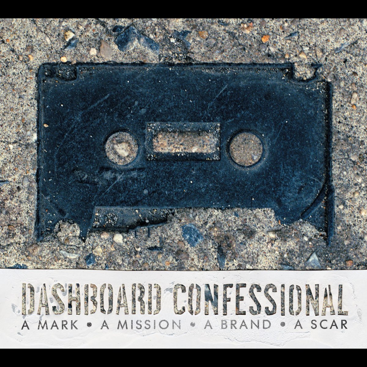 ‎A Mark, a Mission, a Brand, a Scar Album by Dashboard Confessional
