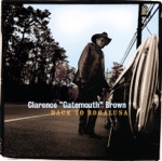 Clarence "Gatemouth" Brown - Going Back to Louisiana