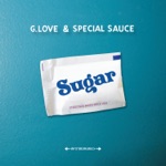 G. Love & Special Sauce - Sugar