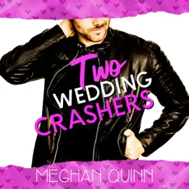 Two Wedding Crashers: The Dating by Numbers Series, Book 2 (Unabridged)