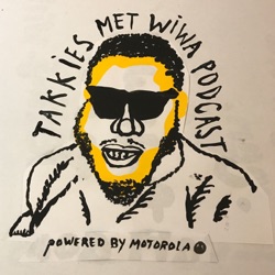 Takkies met Wiwa Podcast