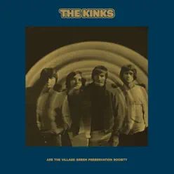 The Kinks Are the Village Green Preservation Society (2018 Deluxe) - The Kinks