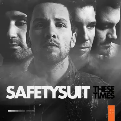 These Times (Bonus Track Version) - Safetysuit These Times (Bonus Track Version) - Safetysuit