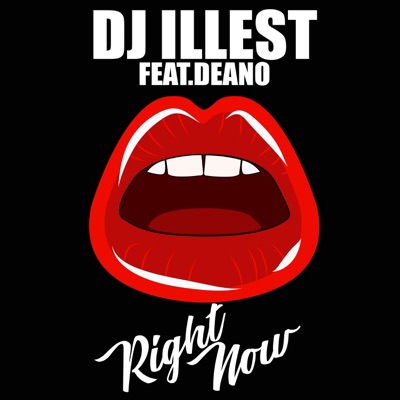 Right Now (feat. Deano) - Single