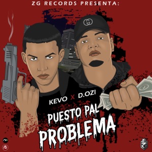 Puesto Pal Problema (feat. Dozi)