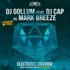 Electronic Universe (Easter Rave Hymn 2k18) [feat. DJ Cap] [The Remixes] [DJ Gollum vs. Mark Breeze]