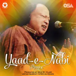Yaad-e-Nabi (feat. Mick St Clair) - Single - Nusrat Fateh Ali Khan Yaad-e-Nabi (feat. Mick St Clair) - Single - Nusrat Fateh Ali Khan