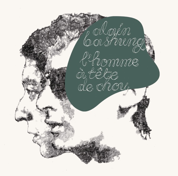 L'homme à tête de chou - Alain Bashung