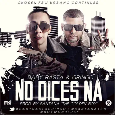 No Dices Na - Single - Baby Rasta & Gringo