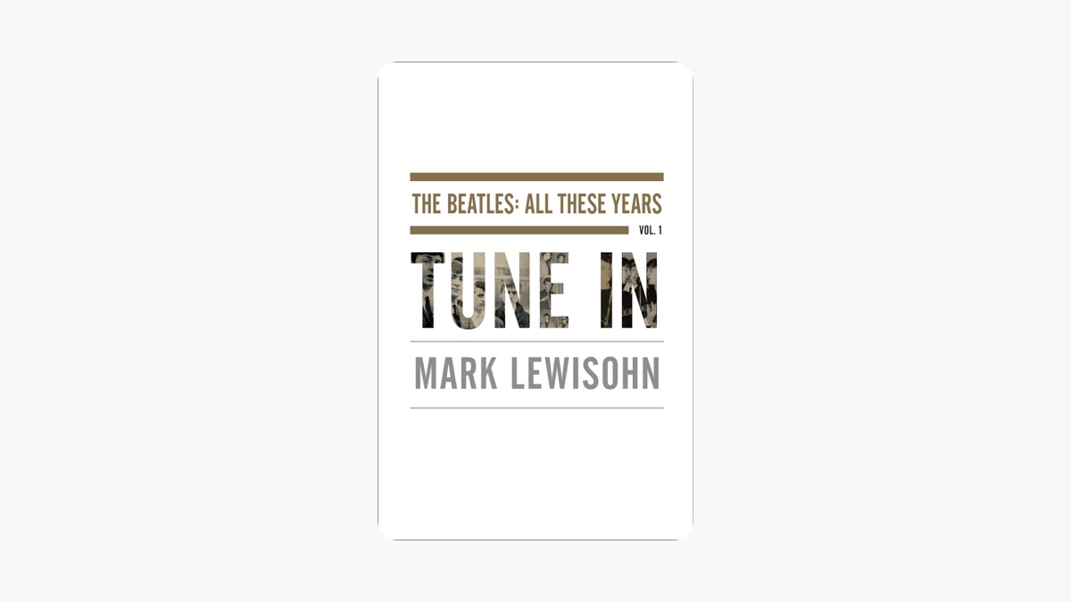 Tune In (Vol 1) The Beatles: all These Years | eBay