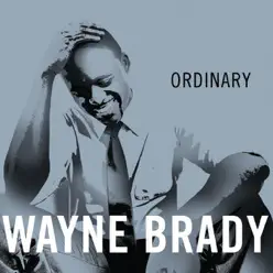 Ordinary - Single - Wayne Brady