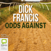 Odds Against - Sid Halley Book 1 (Unabridged) - Dick Francis