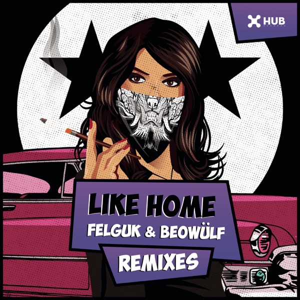 Like Home (Remixes) - Single