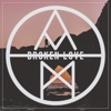 Broken Love - Single