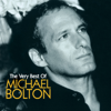 Michael Bolton the Very Best - Michael Bolton