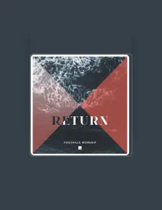 Hör dir Foothills Worship an, schau dir Musikvideos an, lies die Biografie, finde Tourdaten und mehr!