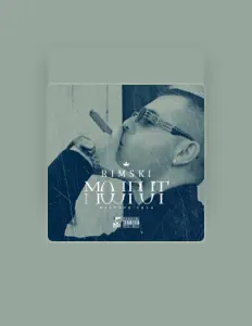 收听 Rimski、观看音乐视频、阅读小传、查看巡演日期等 ！