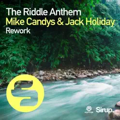 The Riddle Anthem Rework - Single - Mike Candys The Riddle Anthem Rework - Single - Mike Candys