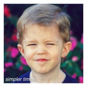 Simpler Times - EP