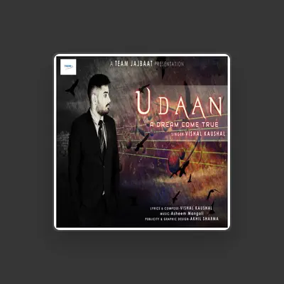 Listen to Vishal Kaushal, watch music videos, read bio, see tour dates & more!