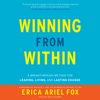 Winning from Within - Erica Ariel Fox