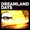 Redbud - Dreamland Days lyrics