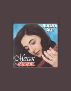 Ouça Mercan Simsek, assista a videoclipes, leia a biografia, veja as datas das turnês e mais!