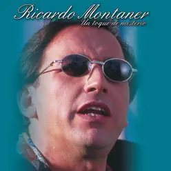 Un Toque de Misterío - Ricardo Montaner