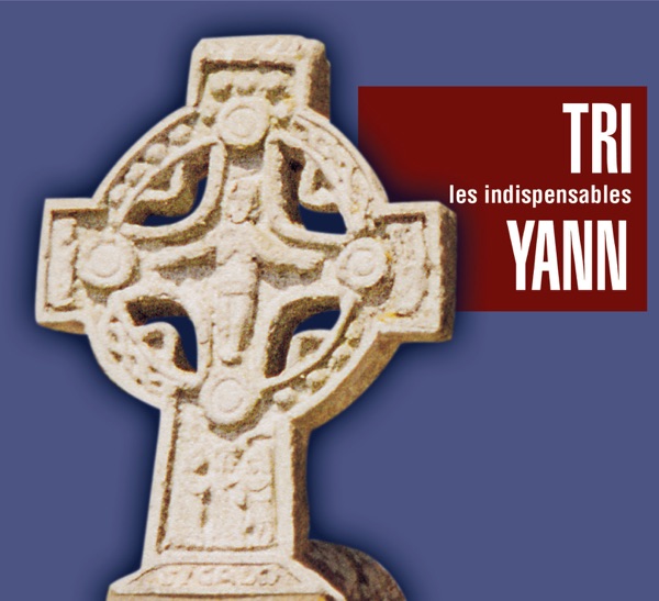 Les indispensables: Tri Yann