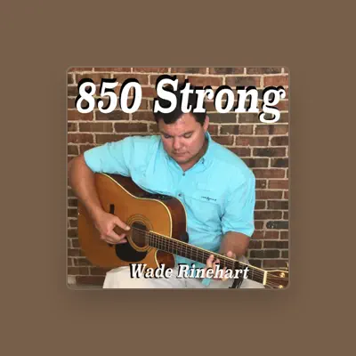 Listen to Wade Rinehart, watch music videos, read bio, see tour dates & more!