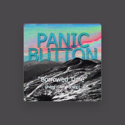 Listen to panic button, watch music videos, read bio, see tour dates & more!