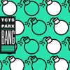 Bang! - Single