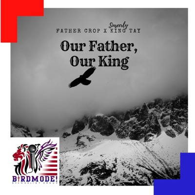 Our Father Our King - EP