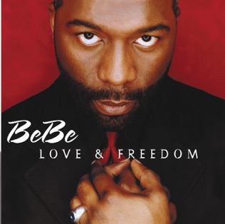 BeBe Winans Love And Freedom