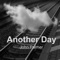 Another Day - John Palmer lyrics