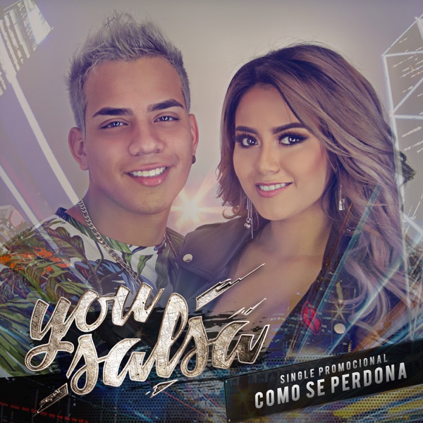 You Salsa - Como Se Perdona