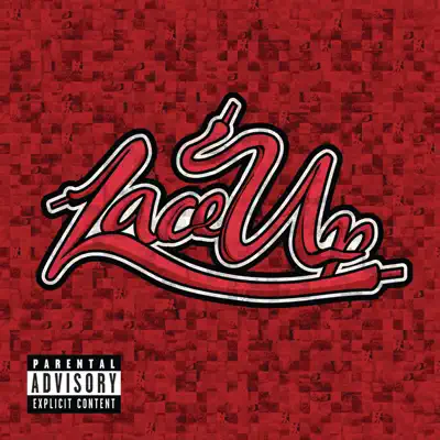 Lace Up (Deluxe Version) - Machine Gun Kelly